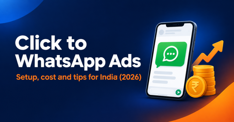 Click to WhatsApp ads setup guide for Indian local businesses